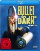 Bullet in the Dark