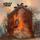 Wolves Of Agra - Tomorrow Is A Privilege