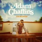 Adam Chaffins - Trailer Trash: Doublewide