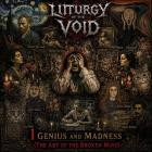 Liturgy Of The Void - Genius And Madness The Art Of The Broken Mind