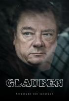 Ferdinand von Schirach: Glauben - Staffel 1