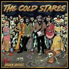 The Cold Stares - - Heavy Shoes  