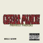 Great Minds - Hell I Know