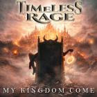 Timeless Rage-My Kingdom Come-WEB-2026-MARR
