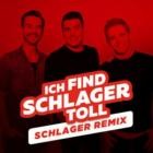 Schlager Remix Vol.3 - Ich find Schlager toll