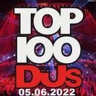 Top 100 DJs Chart 05.06.2022