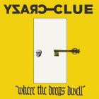 Crazy Clue - Where the Dregs Dwell