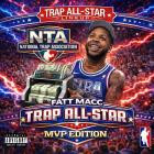 Fatt Macc - Trap All Star (MVP Edition)