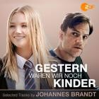 Johannes Brandt - Gestern waren wir noch Kinder (Original Filmmusik)