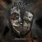 Bloody Falls - Dying Is Easy