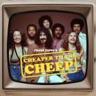 Frank Zappa - Cheaper Than Cheep: The Soundtrack (Live)