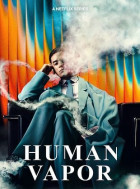 Human Vapor - Staffel 1