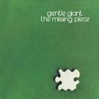 Gentle Giant - The Missing Piece