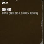 DHHD - Rush (Trilok & Chiren Remix)