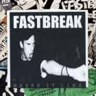 Fastbreak-Where It Lies-EP-24BIT-96KHZ-WEB-FLAC-1996-FLACCiD