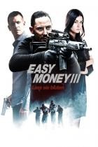 Easy Money III - Lass sie bluten