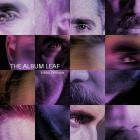 The Album Leaf - RTIST - - : The Album Leaf