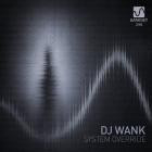 DJ Wank - System Override