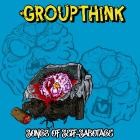 Groupthink - Songs Of Self-Sabotage