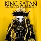 King Satan - The Devil's Evangelion