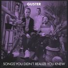 Guster - Songs You Didn't Realize You Knew