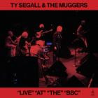 Ty Segall & The Muggers - - Live At The BBC  