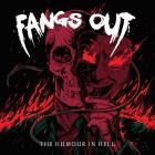 Fangs Out - The Humour In Hell