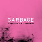 Garbage-Copy Paste Vol 1  Abridged -EP-WEBMARR