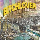 Bitchlover - Hank Bitchlover's Criminal Record