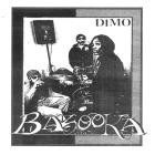 Bazooka - Dimo