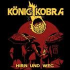 Koenig Kobra - Hirn Und Weg