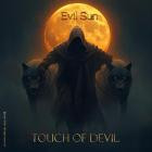 Touch Of Devil - Evil Sun