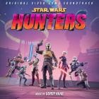 Gordy Haab - Star Wars: Hunters (Original Video Game Soundtrack)