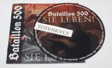 Bataillon 500 - Sie Leben!