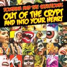 Zombina and the Skeletones - Out Of The Crypt And Into Your Heart