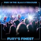 Fury in the Slaughterhouse - Fury's Finest: Schräg