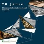 70 Jahre Blasmusikbezirksverband Leoben