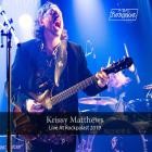 Krissy Matthews - Live At Rockpalast 2019 (Live, Bonn, 2019)