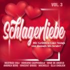 Schlager Liebe Vol. 3 - Die größten Lovesongs