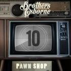 Brothers Osborne - - Pawn Shop  