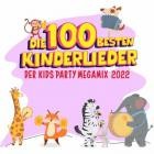 Die 100 besten Kinderlieder 2022 - Der Kids Party Megamix 2022