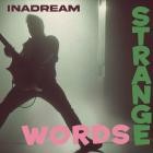 InADream - Strange Words