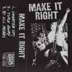 Make It Right - Make It Right