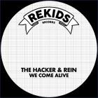The Hacker & Rein - We Come Alive