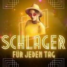 Schlager für jeden Tag