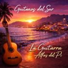 Guitanos del Sur - La Guitarra Alfas del Pi