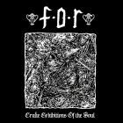 Flowers of Rust - Crude Exhibitions of the Soul