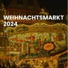 Weihnachtsmarkt 2024