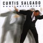 Curtis Salgado - - Soul Activated  
