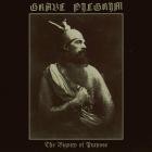 Grave Pilgrim - The Bigotry of Purpose